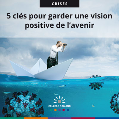 3 clés pour garder une vision positive de l'avenir